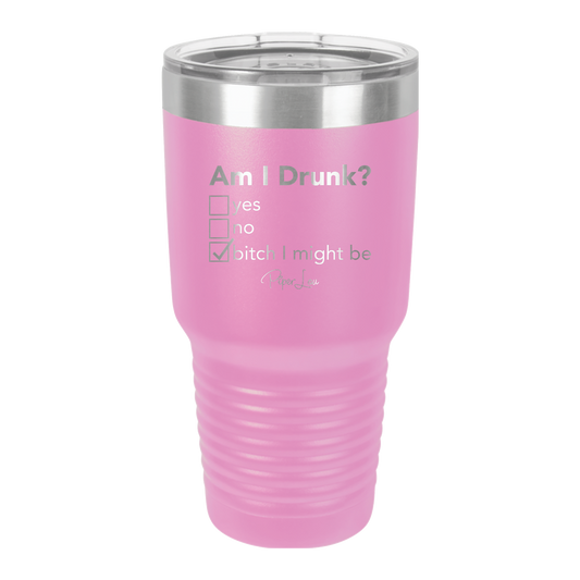 Am I Drunk? Checkboxes - 30oz Premium Insulated Tumbler