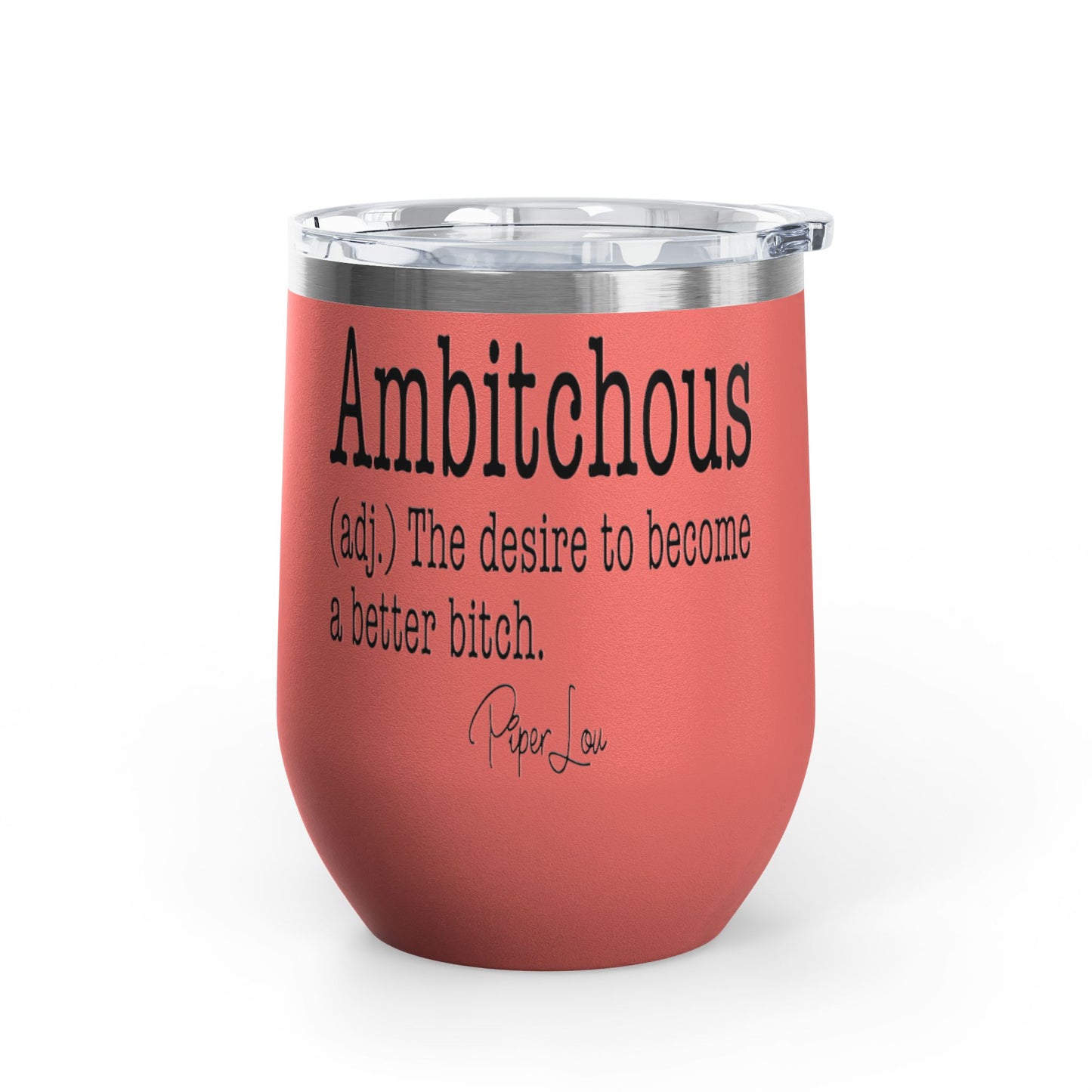 Ambitchous Definition 12oz Premium Insulated Tumbler