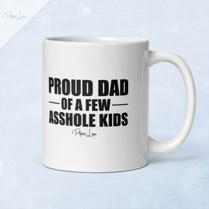 Proud Dad Of A Few A**hole Kids - Ceramic Coffee Mug — Black