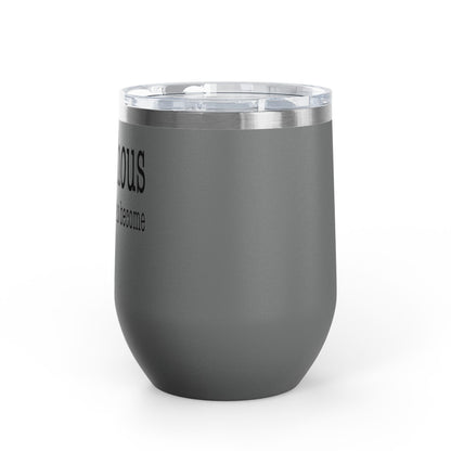 Ambitchous Definition 12oz Premium Insulated Tumbler