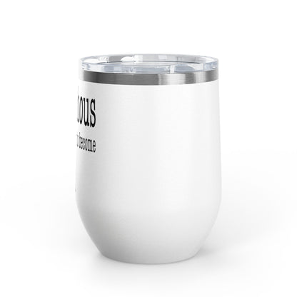 Ambitchous Definition 12oz Premium Insulated Tumbler