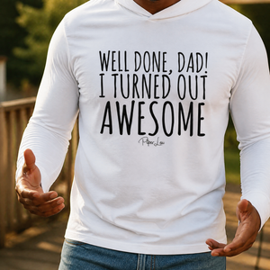 Well Done Dad Hooded Long Sleeve Tee — lifestyle hero