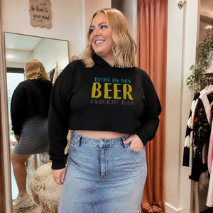This Is My Beer Drinkin' Cropped Hoodie — lifestyle hero