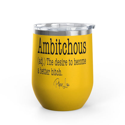 Ambitchous Definition 12oz Premium Insulated Tumbler