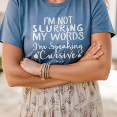 Im Not Slurring My Words Classic Tee — lifestyle hero
