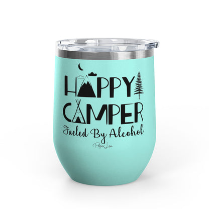 Happy Camper Fueled By Alcohol 12oz Premium Insulated Tumbler