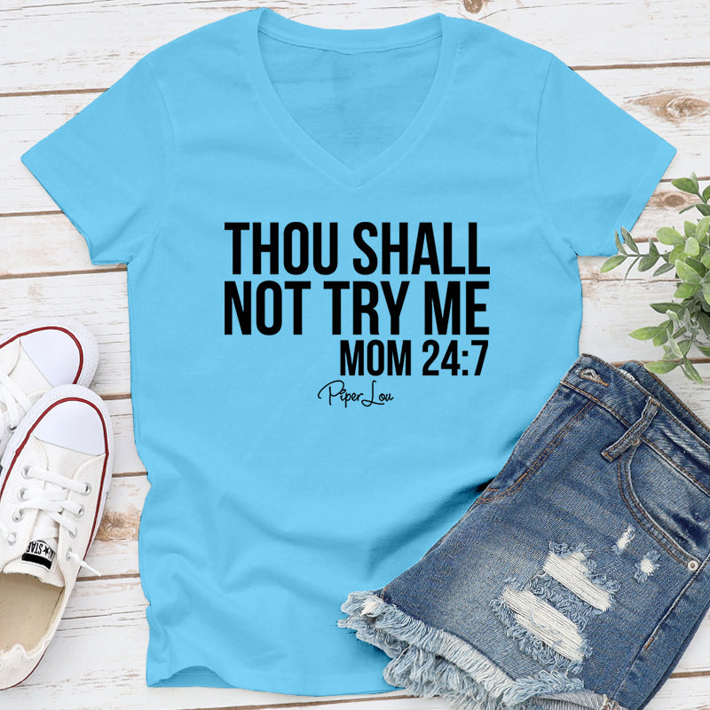 $15 Mother's Day Collection | Mom 24/7 Thou Shall Not Try Me