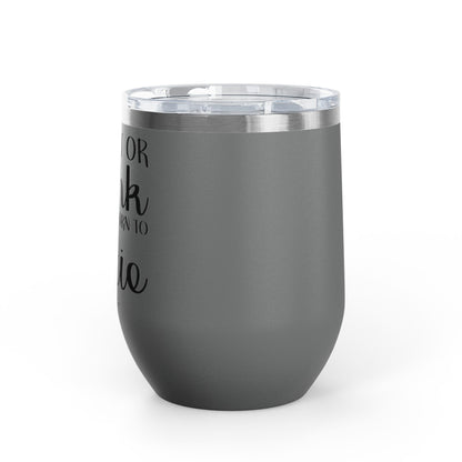 If Lost Or Drunk Return To Besite 12oz Premium Insulated Tumbler