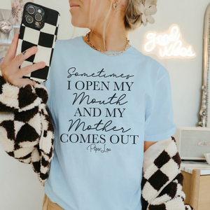 My Mother Comes Out T-Shirt