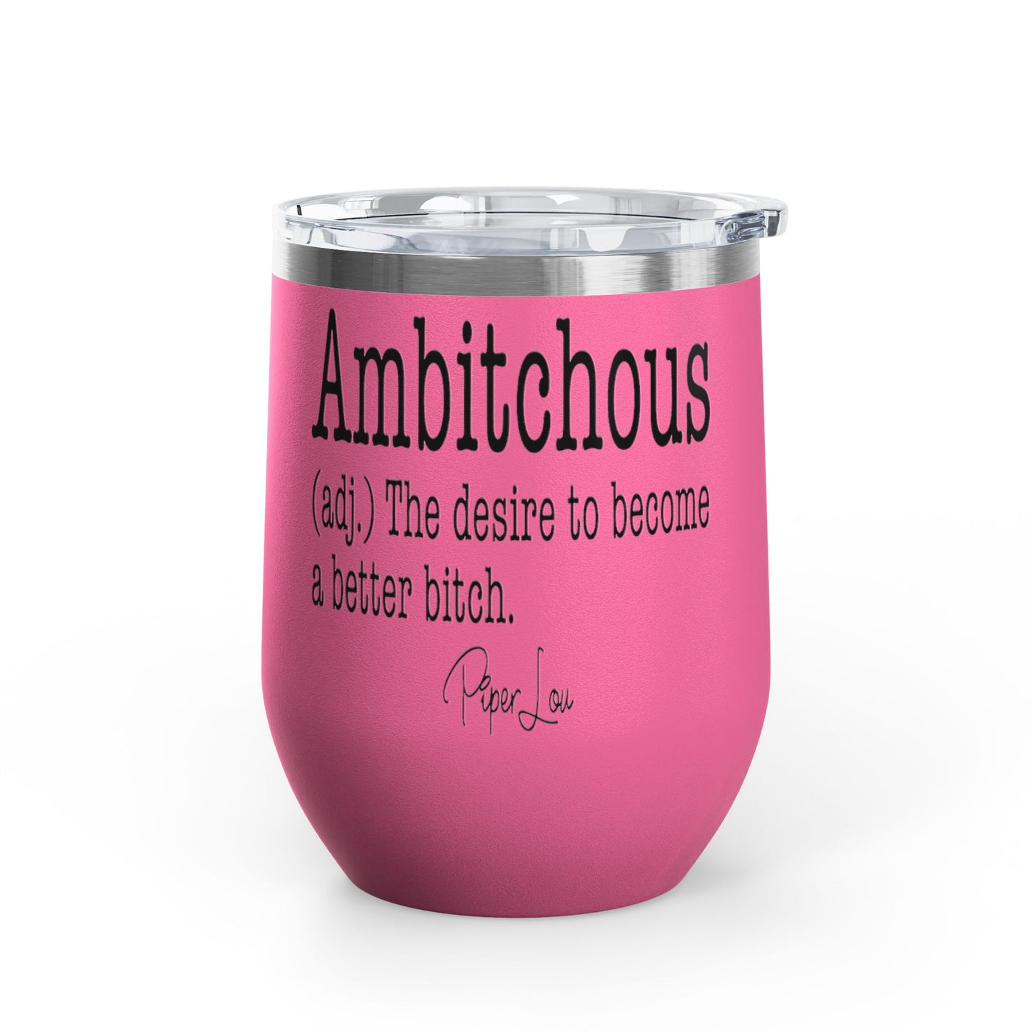 Ambitchous Definition 12oz Premium Insulated Tumbler