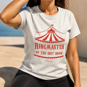 Ringmaster Of The Shit Show Premium Tee — lifestyle hero
