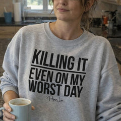 Killing It - Crewneck Sweatshirt