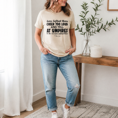 Some Softball Moms Cheer Too Loud And Yell At Umpires Premium Tee — lifestyle hero