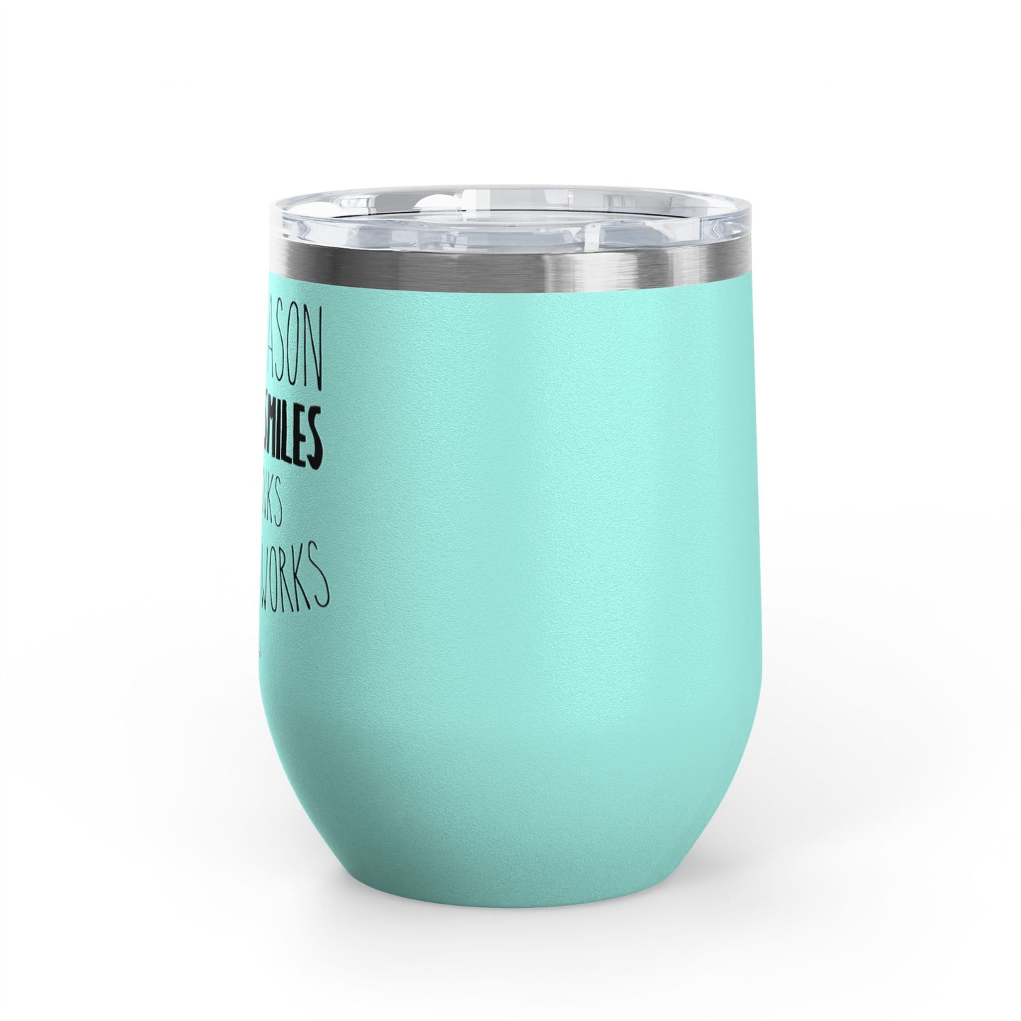 Be The Reason For Someone 12oz Premium Insulated Tumbler