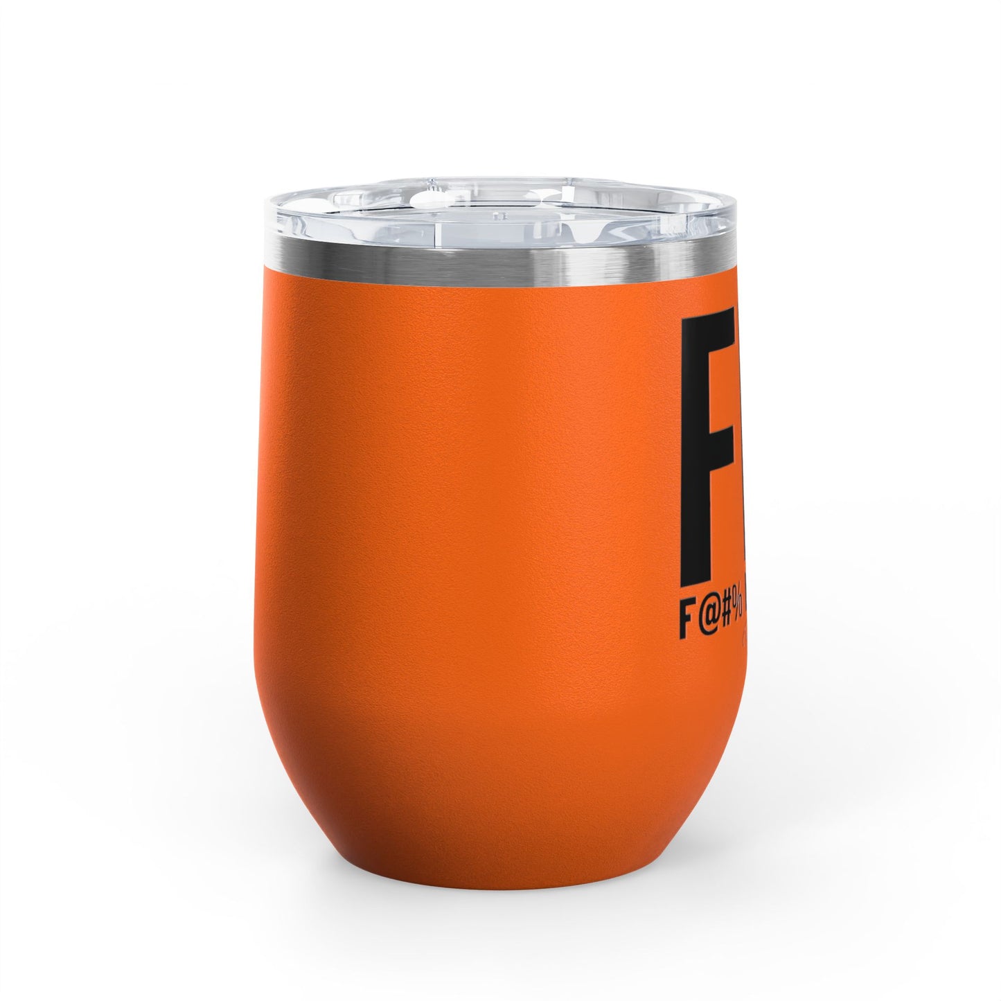Fit F@#% I'm Tired 12oz Premium Insulated Tumbler