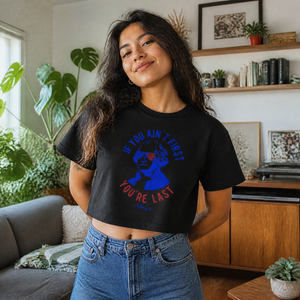 If You Ain't First You're Last Cropped Boxy Tee — lifestyle hero