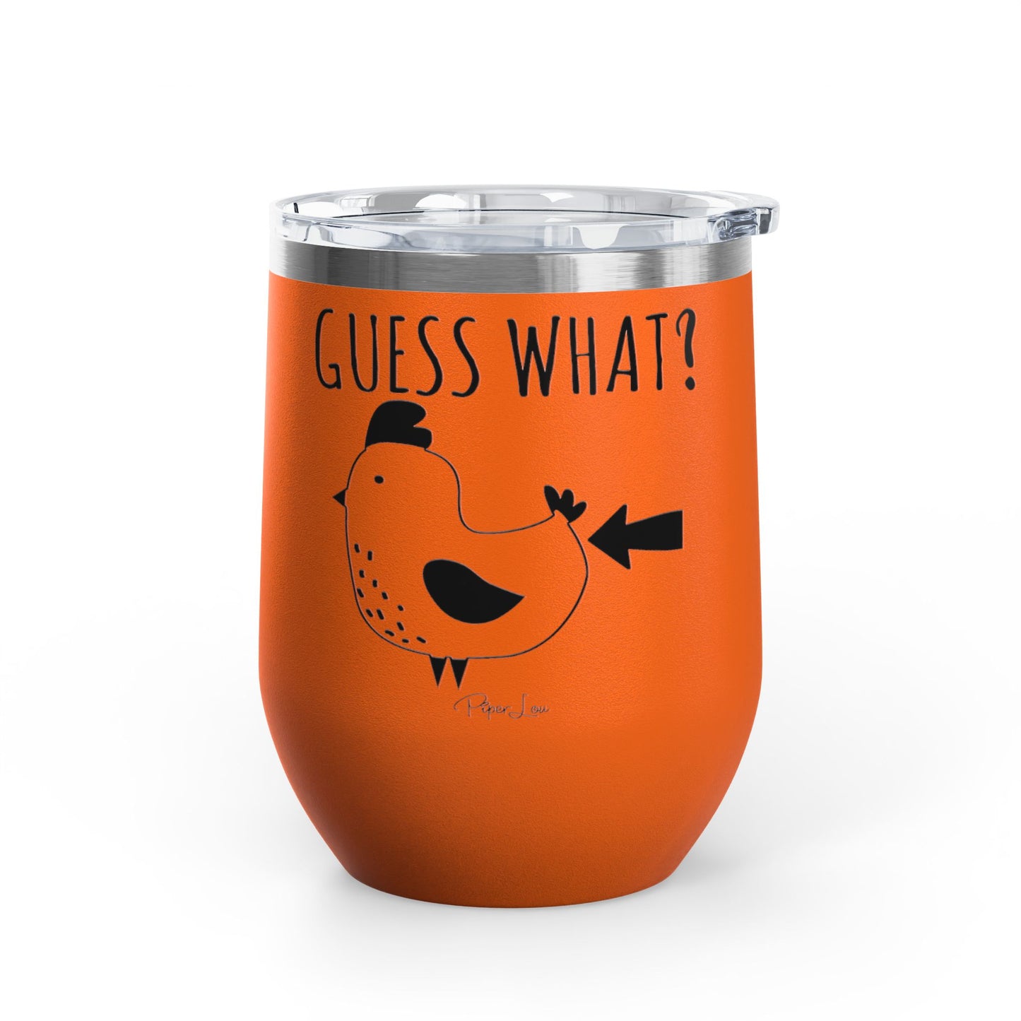 Guess What? Chicken Butt 12oz Premium Insulated Tumbler