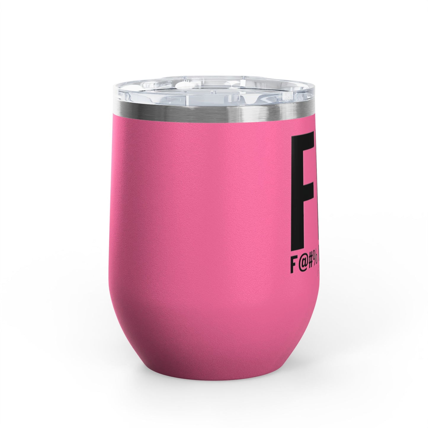 Fit F@#% I'm Tired 12oz Premium Insulated Tumbler