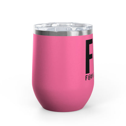 Fit F@#% I'm Tired 12oz Premium Insulated Tumbler
