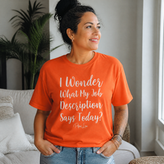 My Job Description Classic Tee — lifestyle hero