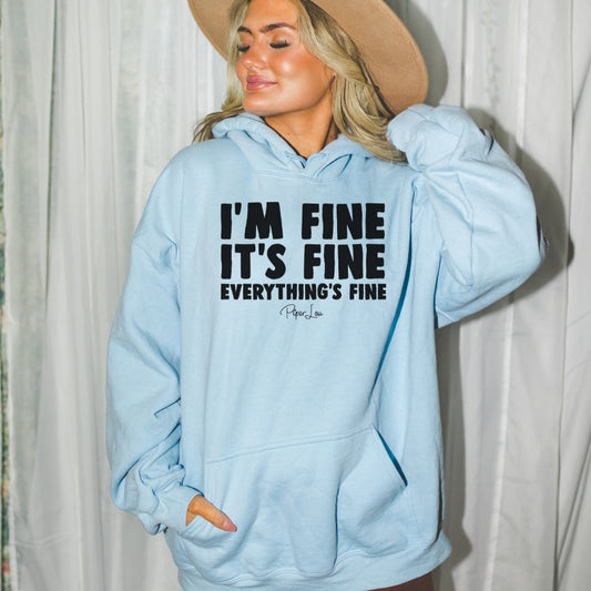 I'm Fine It's Fine Everything's Fine Graphic Hoodie