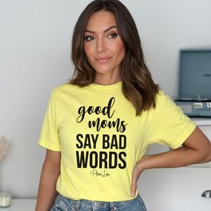 Good Moms Say Bad Words T-Shirt