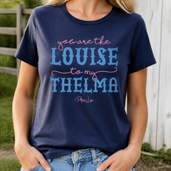 You Are The Louise To My Thelma Premium Tee — lifestyle hero