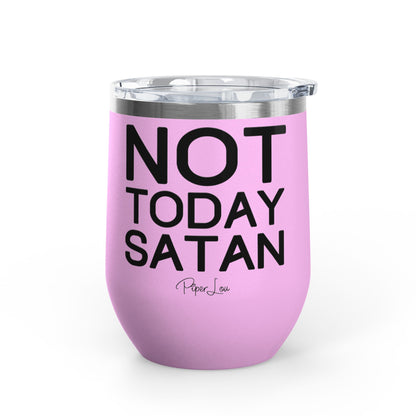 Not Today Satan 12oz Premium Insulated Tumbler