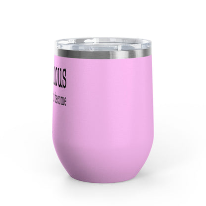 Ambitchous Definition 12oz Premium Insulated Tumbler