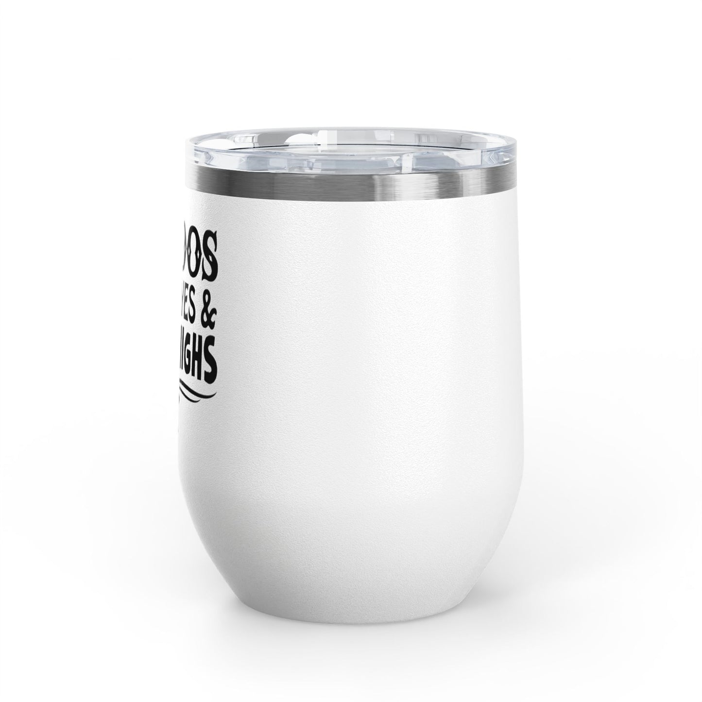 Tattoos Pretty Eyes & Thick Thighs 12oz Premium Insulated Tumbler