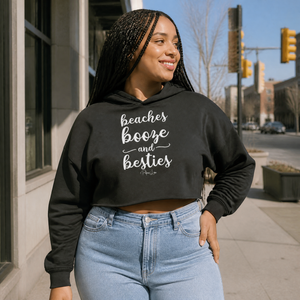 Beaches Booze And Besties Cropped Hoodie — lifestyle hero