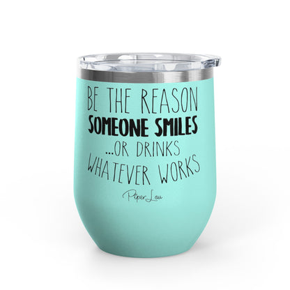 Be The Reason For Someone 12oz Premium Insulated Tumbler