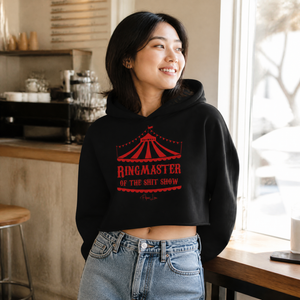 Ringmaster Of The Shitshow Cropped Hoodie — lifestyle hero
