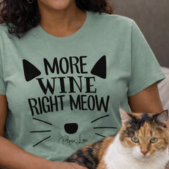 More Wine Right Meow - Classic Tee