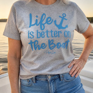 Life Is Better On The Boat Classic Tee lifestyle hero