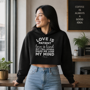 Love Is Patient Love Is Kind Cropped Hoodie — lifestyle hero