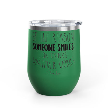 Be The Reason For Someone 12oz Premium Insulated Tumbler