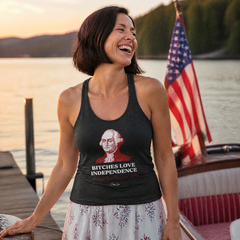 Bitches Love Independence (George Washington) Tank Top — lifestyle hero