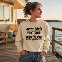 Some Girls Spend Too Much Time At The Lake And Drink Too Much Graphic Crewneck Sweatshirt — lifestyle hero