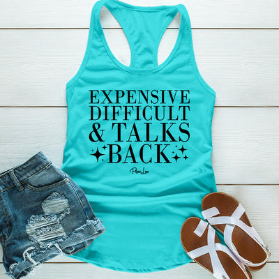 Expensive Difficult And Talks Back Apparel