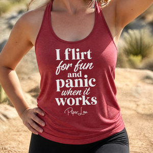 I Flirt For Fun And Panic When It Works Tank Top — lifestyle hero