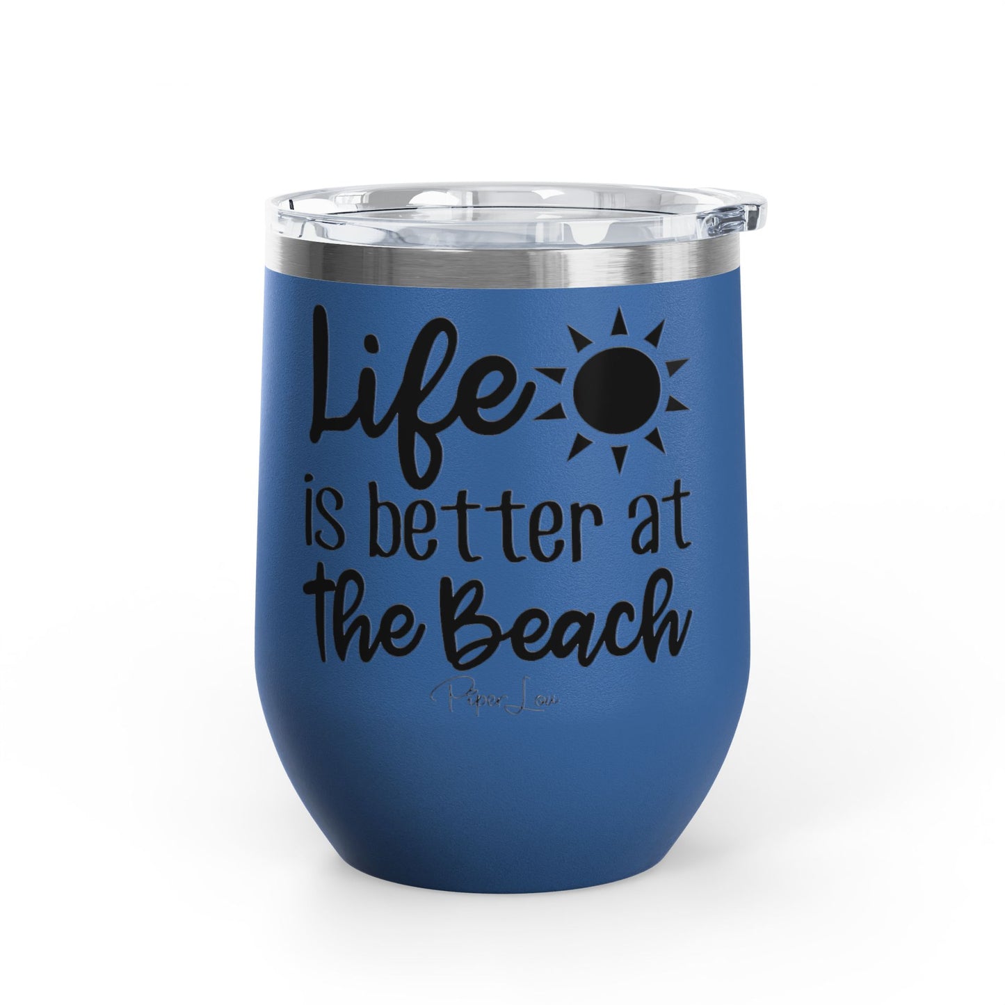 Life Is Better at the Beach 12oz Premium Insulated Tumbler
