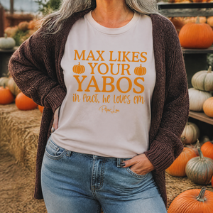 Max Likes Your Yabos Classic Tee — lifestyle hero