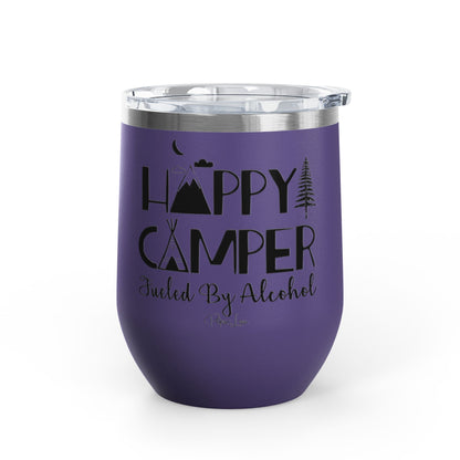 Happy Camper Fueled By Alcohol 12oz Premium Insulated Tumbler
