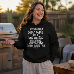 I Never Wanted A Sugar Daddy Graphic Hoodie — lifestyle hero