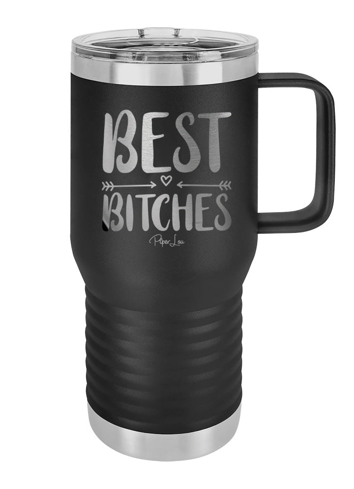 Best Bitches Travel Mug