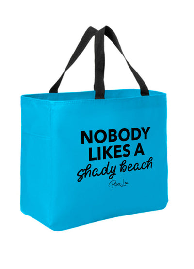 Beach Sale | Nobody Likes a Shady Beach Tote Bags