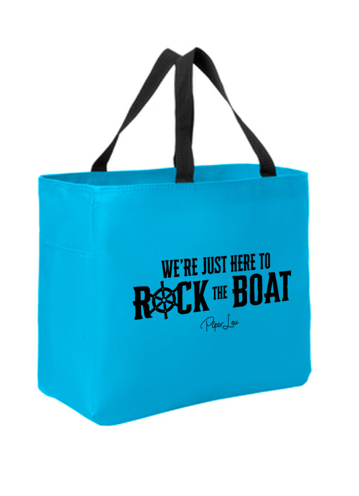We're Just Here to Rock the Boat Tote Bags
