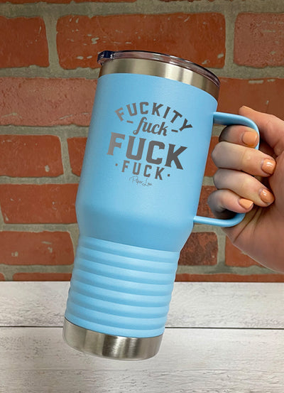 Fuckity Fuck Fuck Travel Mug