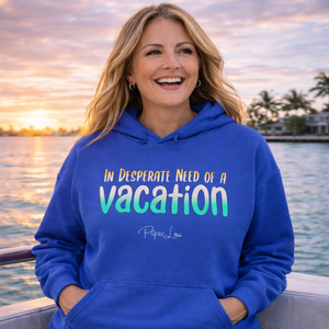 In Desperate Need Of A Vacation Graphic Hoodie